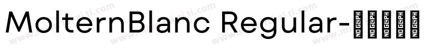 MolternBlanc Regular字体转换